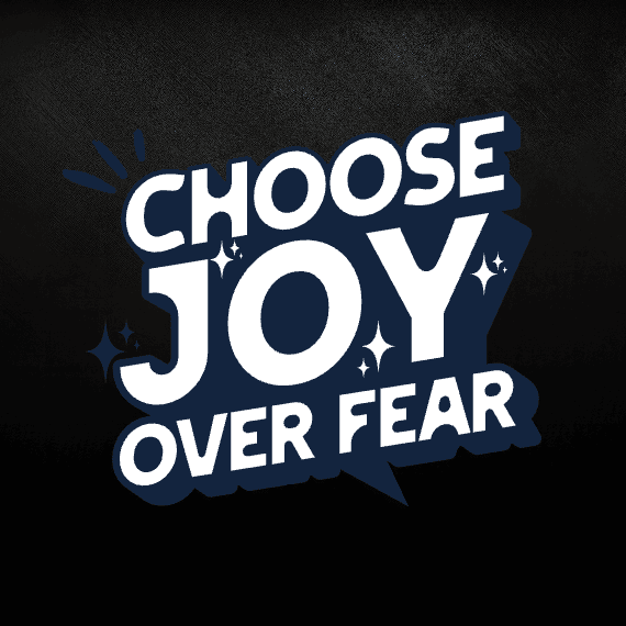 joy over fear 1 28