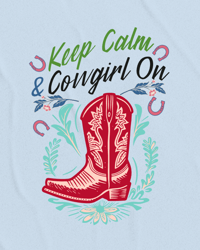 keep calm cowgirl on 915