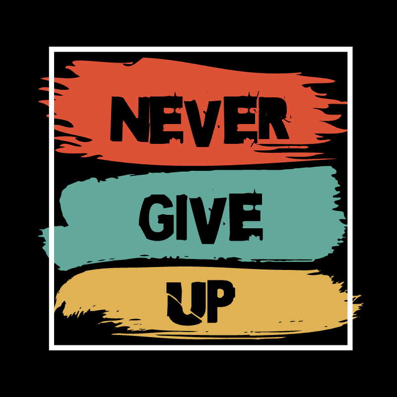 never give up 9