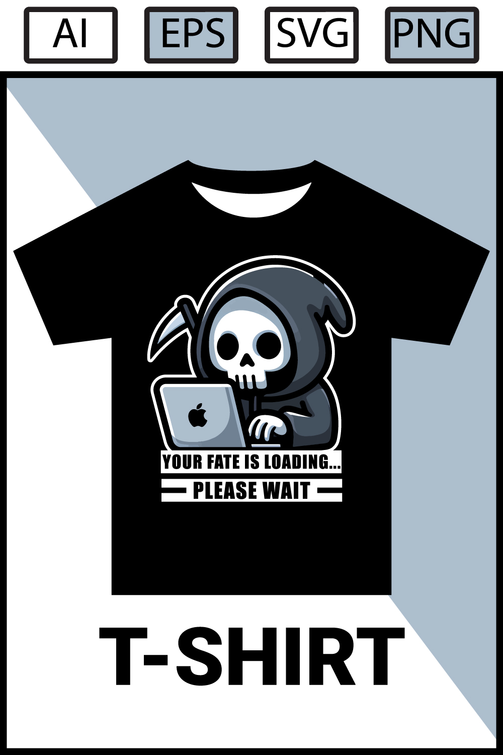 Your fate is loading please wait T-Shirt Design pinterest preview image.