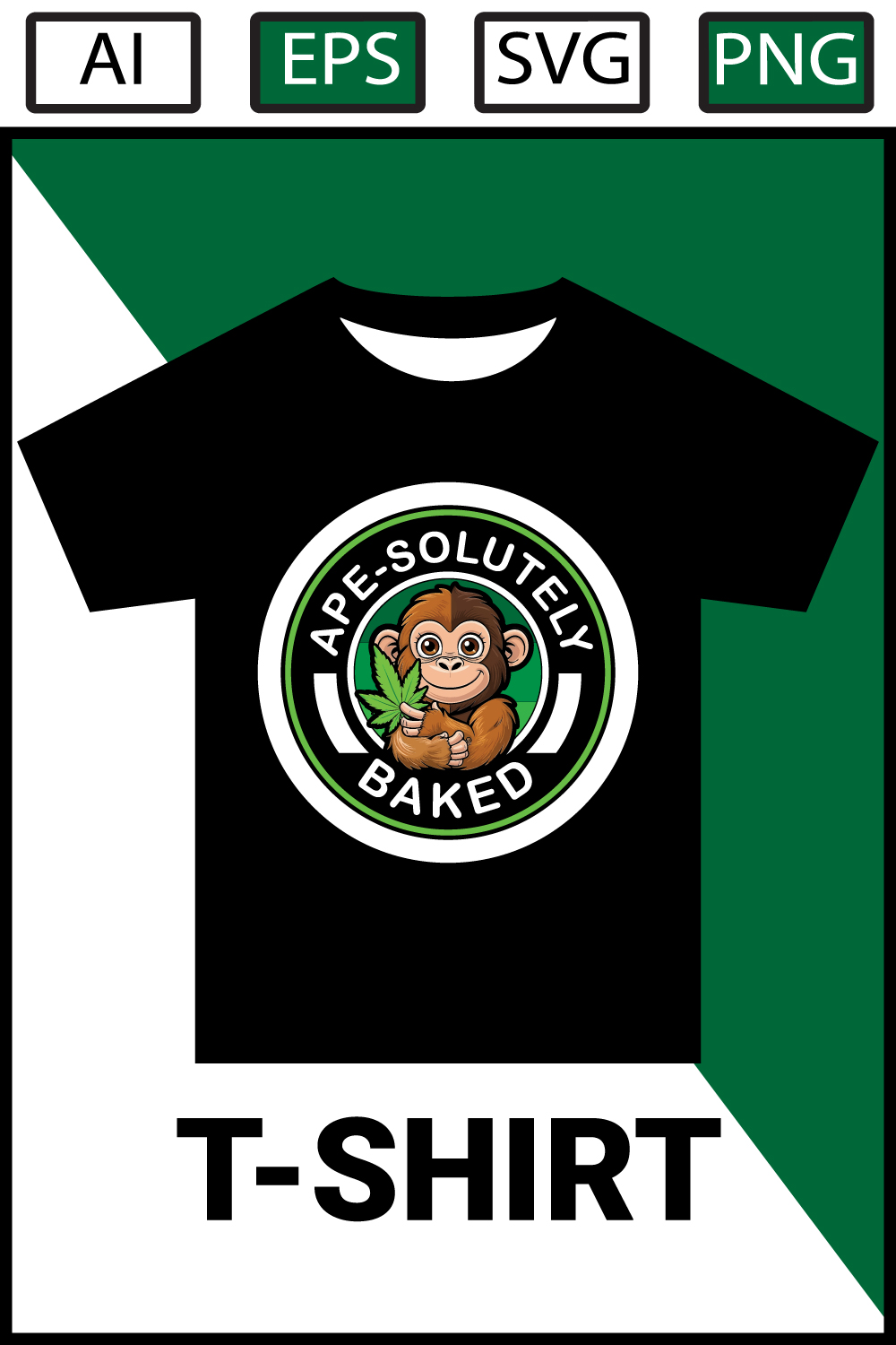 Ape-Solutely Baked T-Shirt Design pinterest preview image.