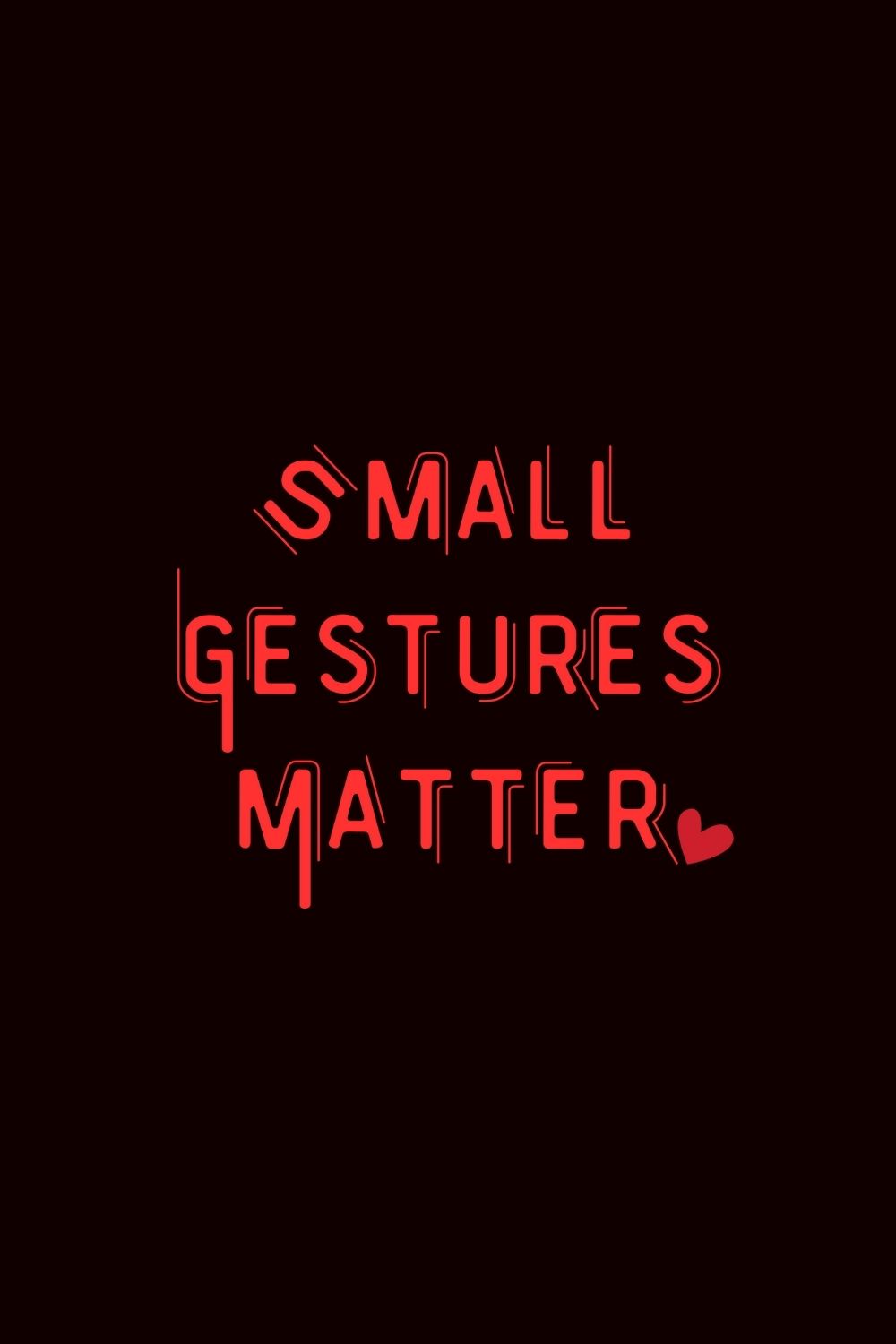 Small Gestures Matter Inspirational Typography Design pinterest preview image.