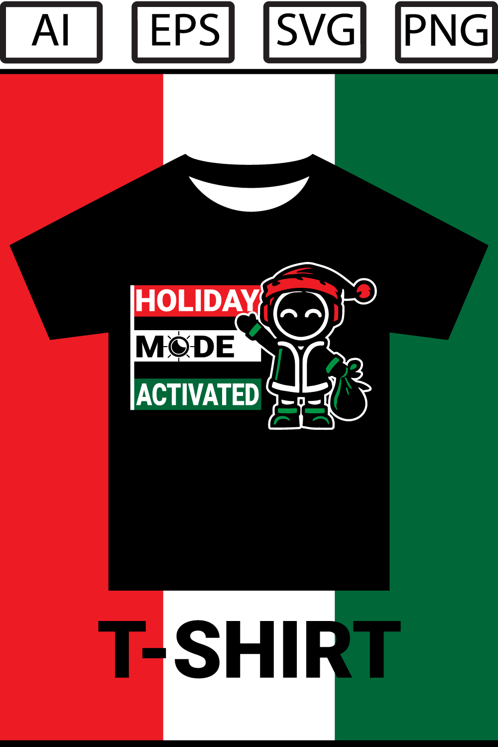 Holiday Mode Activated Christmas T-shirt Design pinterest preview image.