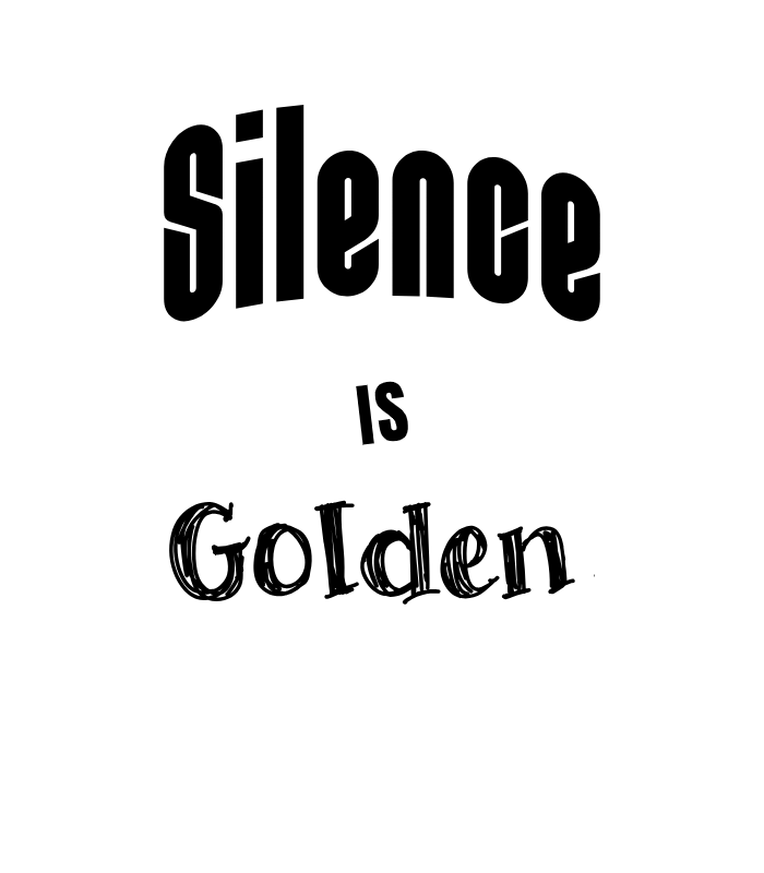 silence is golden 382