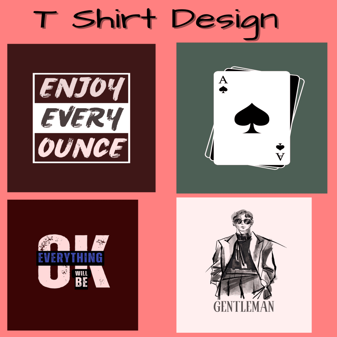 T Shirt Design enjoy every ounce everything will be ok gentlemen preview image.