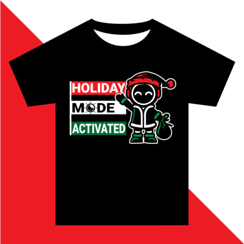 Holiday Mode Activated Christmas T-shirt Design cover image.