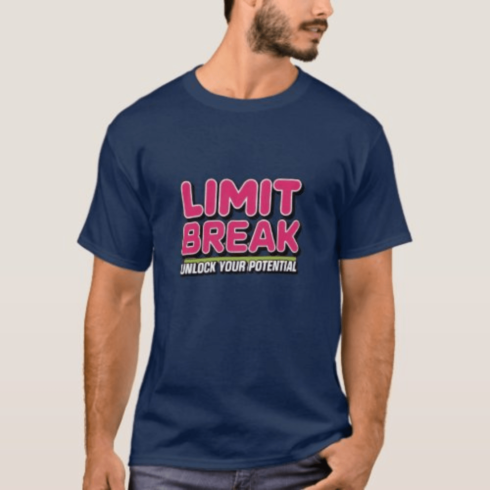 Limit Break T-Shirt – Unleash Your Inner Power in Style cover image.