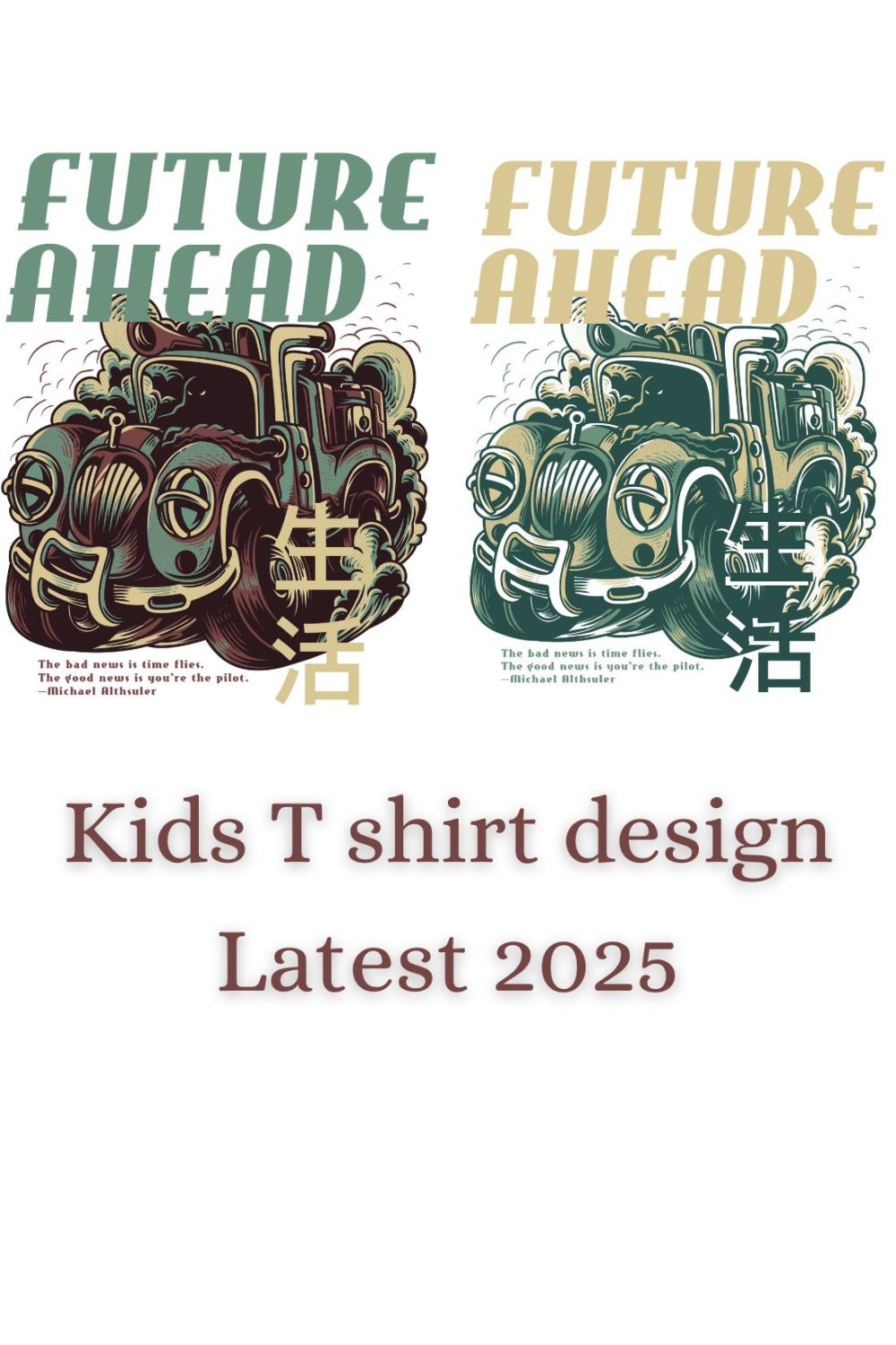 FUTURE AHEAD Kids T shirt design pinterest preview image.