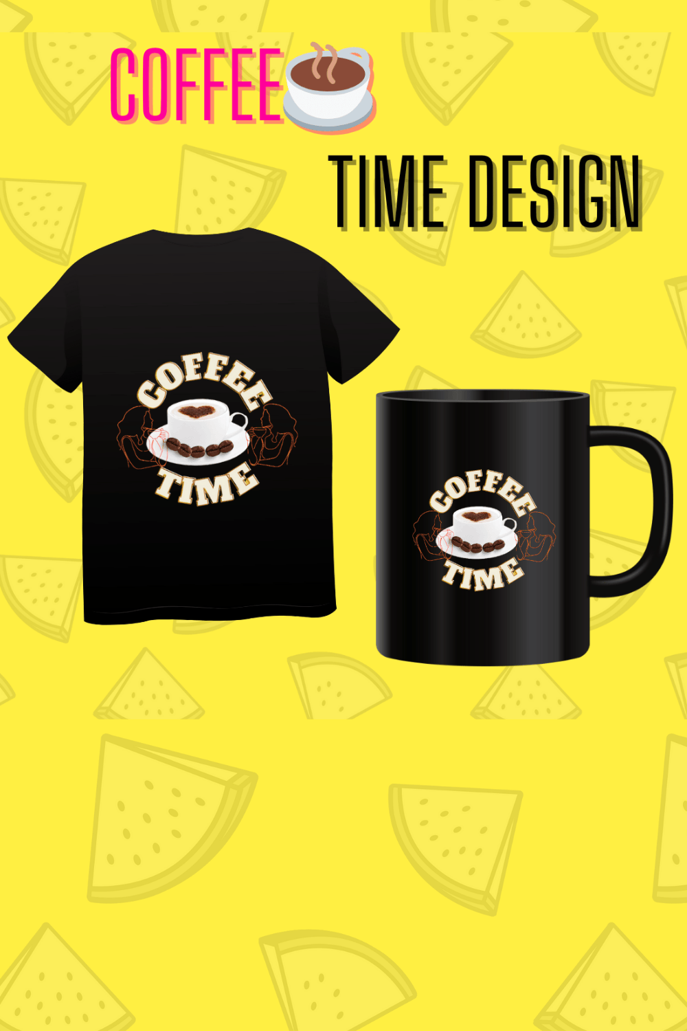 Coffee Time T-Shirt and Mug Design Set pinterest preview image.