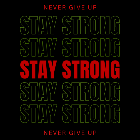 Stay strong motivational tshirt design cover image.