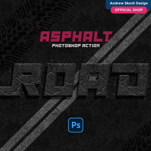 Asphalt Photoshop Action cover image.