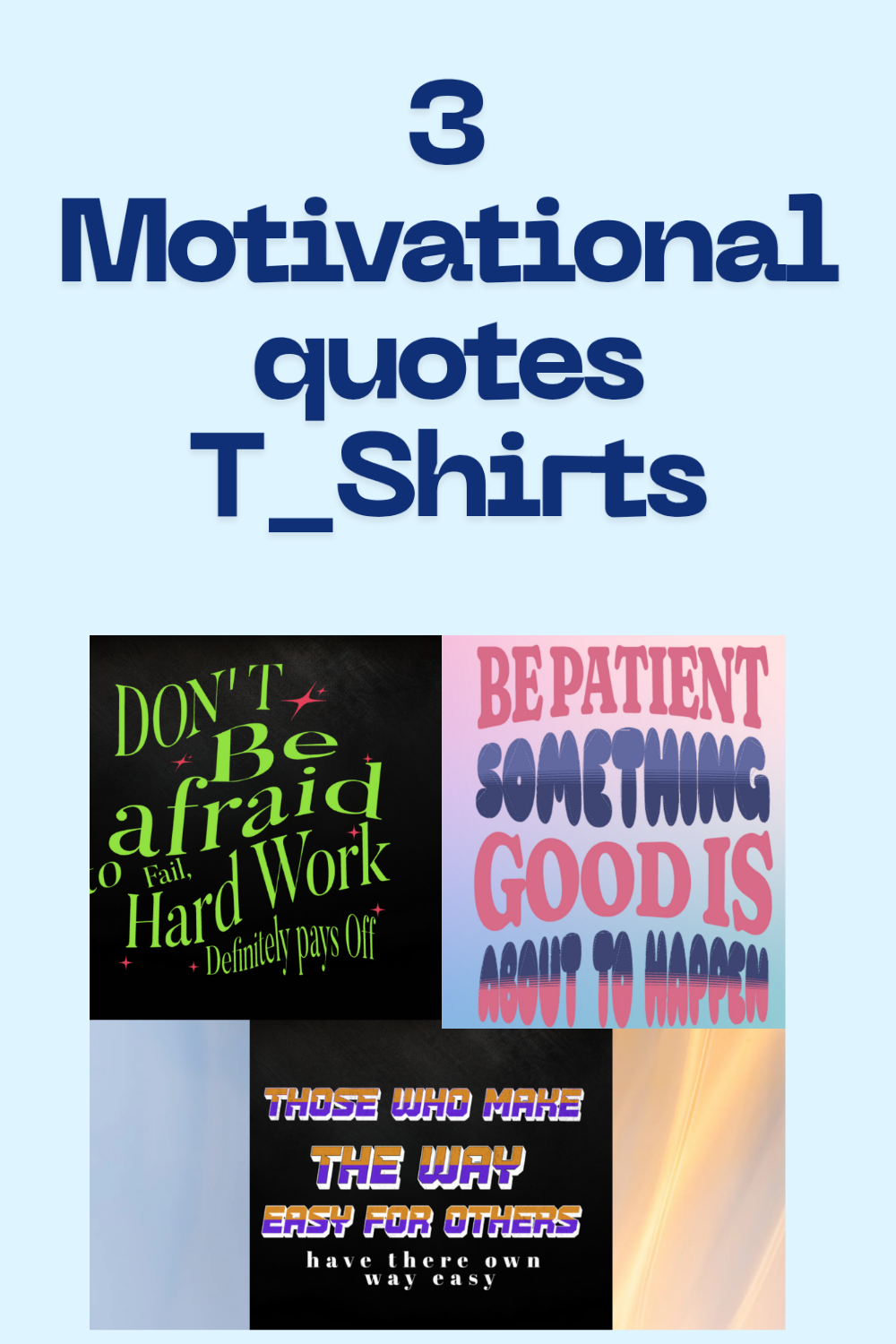 Motivational quotes T shirts pinterest preview image.