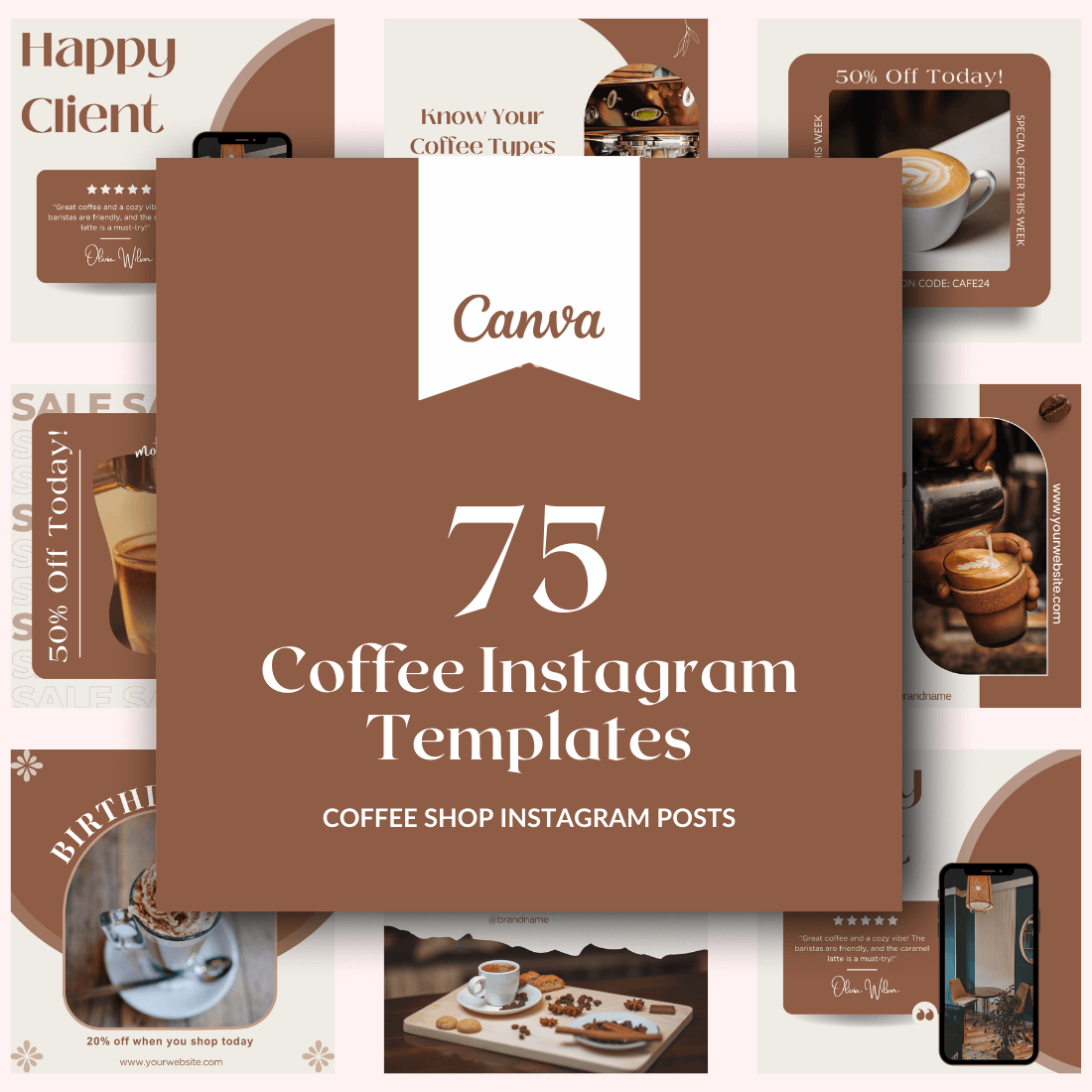 75 Coffee Shop Instagram Posts - Social Media Canva Template For Cafe Owners cover image.