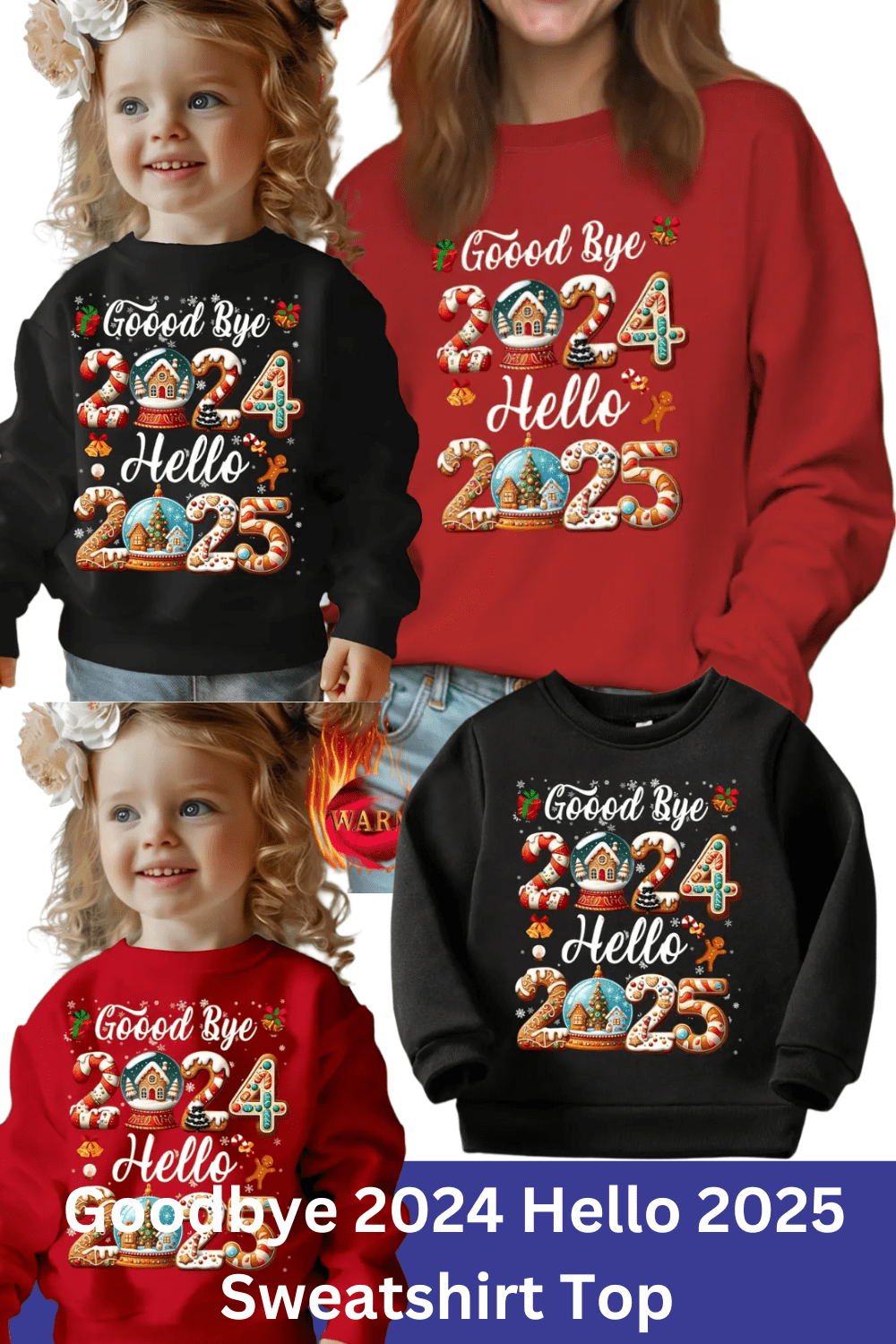 Goodbye 2024 Hello 2025 Sweatshirt - Casual Seasonal Long Sleeve Sweater for Adults & Kids pinterest preview image.