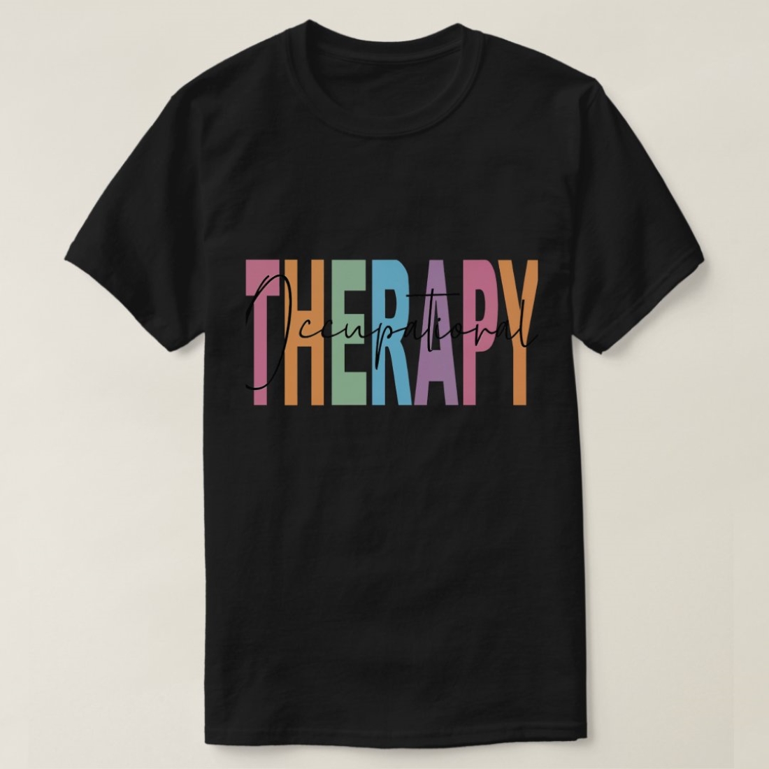 Colorful Occupational Therapy Lettering Design for T-Shirts and Sweatshirts cover image.