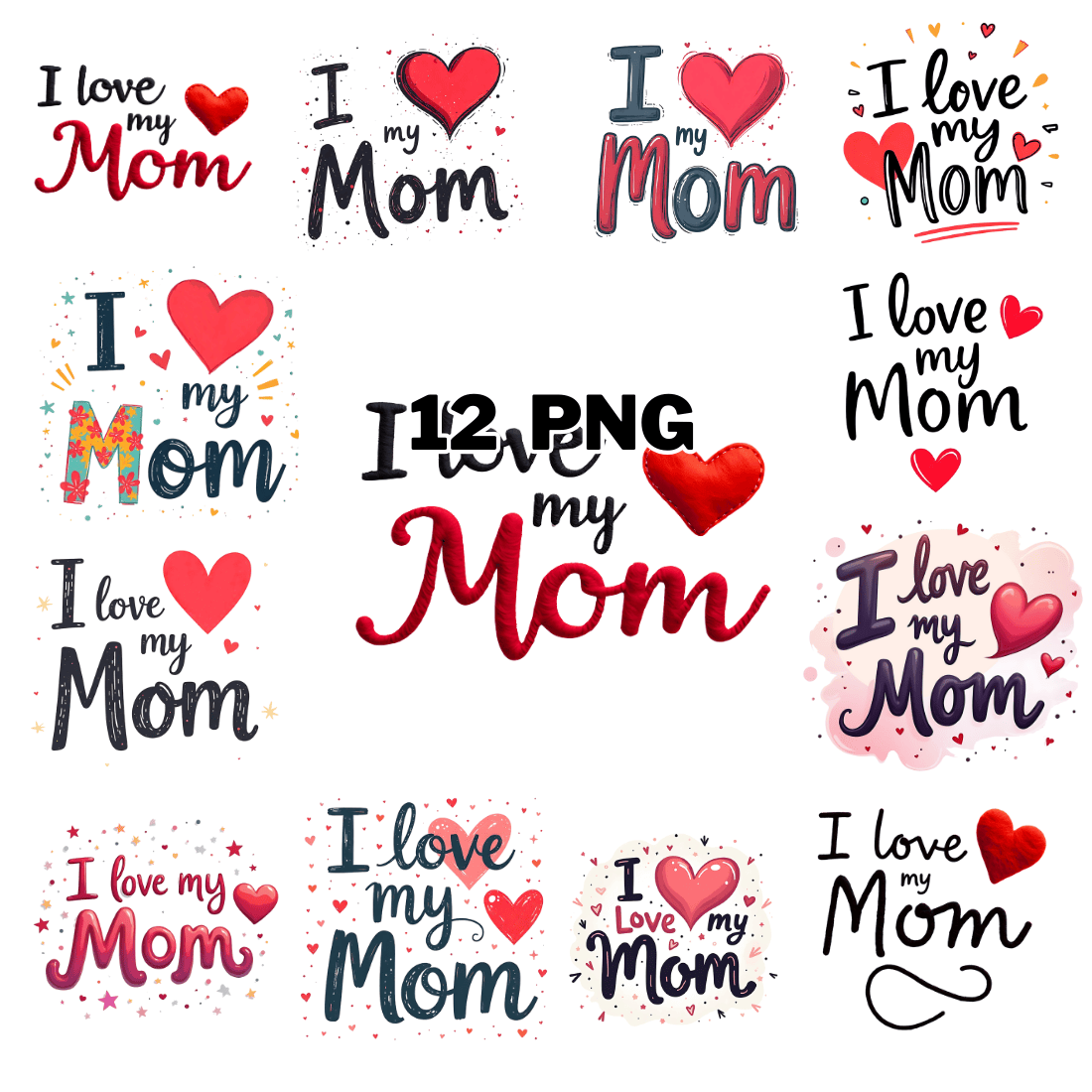 Watercolor I love My Mom Text Sublimation Clipart Bundle cover image.