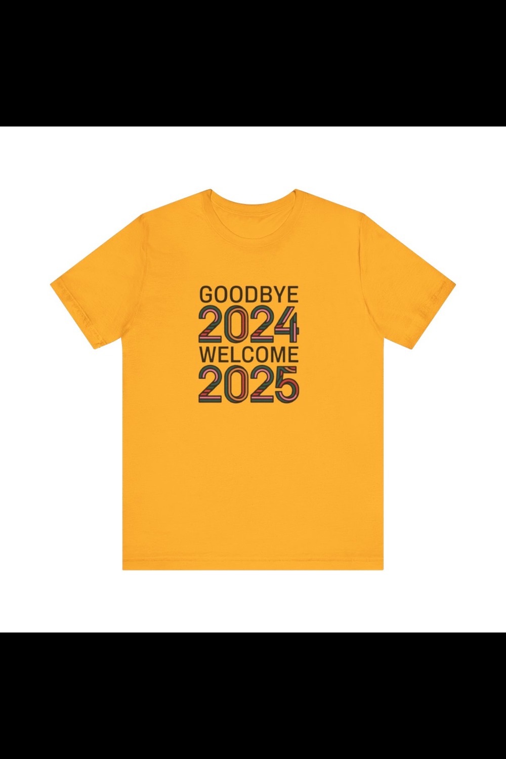 Goodbye 2024 welcome 2025 t shirts pinterest preview image.