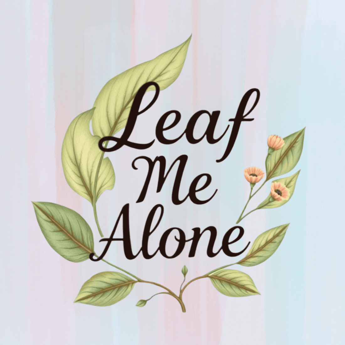 Leaf Me Alone Quote with Floral Frame T-Shirt Design Bundle preview image.