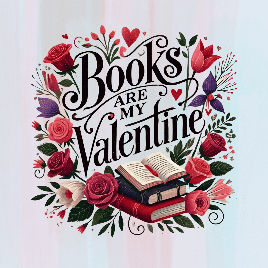 Books Are My Valentine with Flowers and Books T-Shirt Design Bundle preview image.