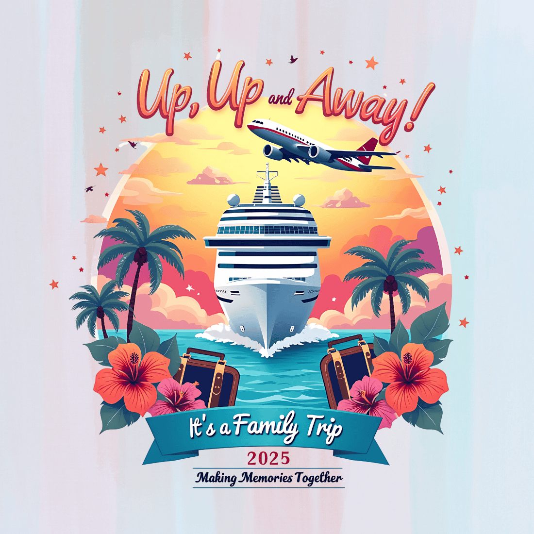 up, up, and away! it's a family trip 2025 T-Shirt Design Bundle preview image.