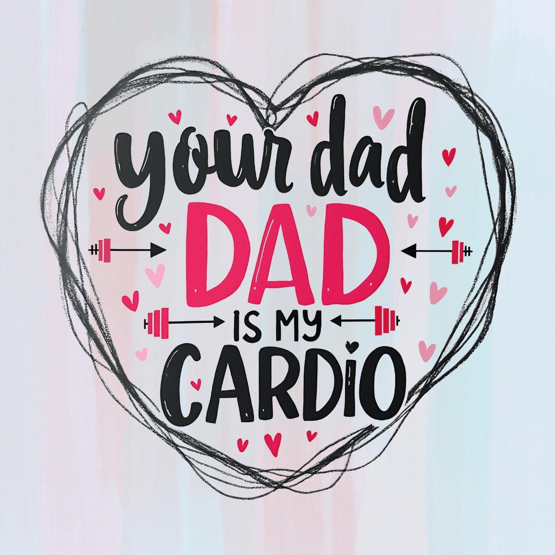 Your Dad Is My Cardio Typography T-Shirt Design Bundle preview image.