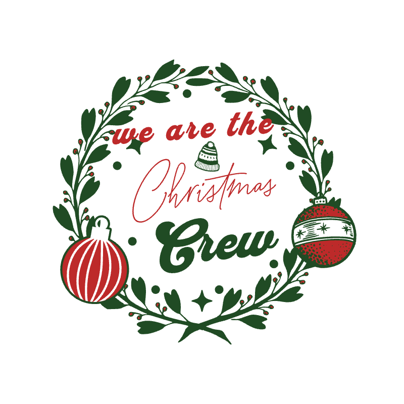 we are the christmas crew 257