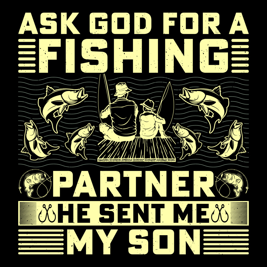 God Sent Me My Son Fishing Sublimation T-Shirt Graphic Fisherman cover image.