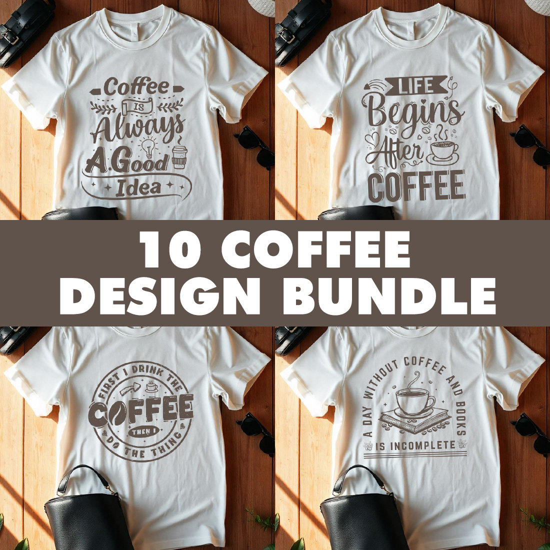 10 Coffee T-Shirt Design Bundle For Coffee Lovers cover image.