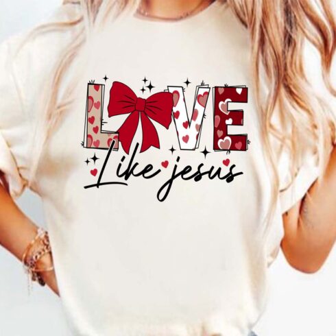 Love like Jesus Valentine Coquette Bow PNG T-shirt Design cover image.