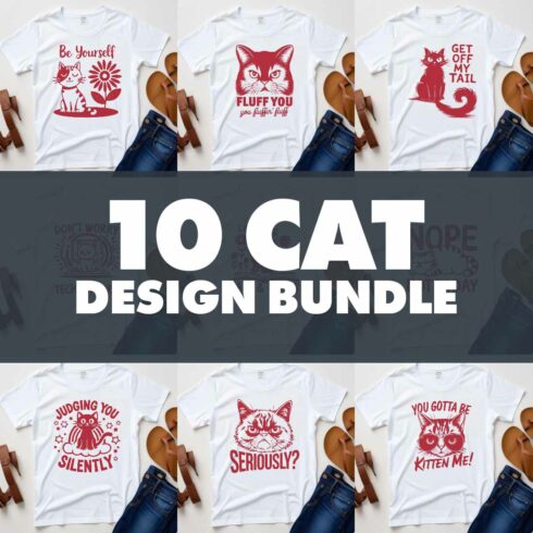 10 Cat Graphic Design Bundle For Cat Lovers cover image.