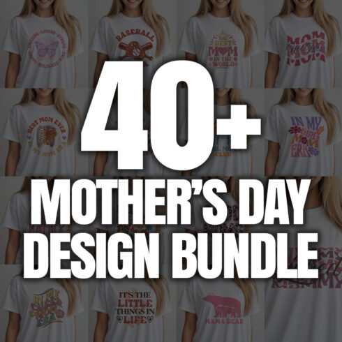 44 Mother's day graphic design bundle cover image.