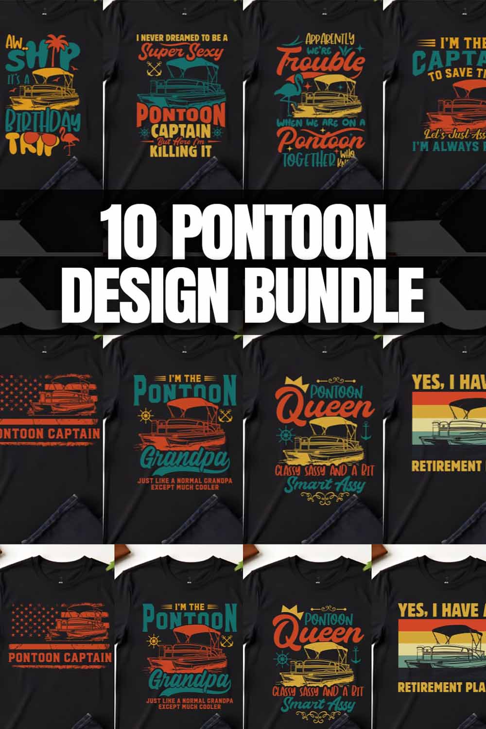 10 Pontoon Graphic Design Bundle For Pontoon Lovers pinterest preview image.