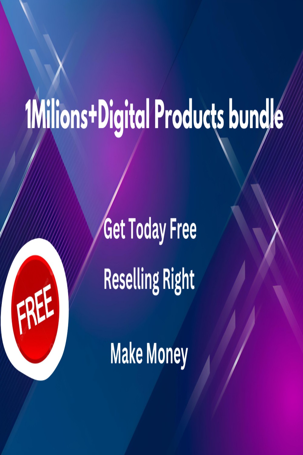 1M+Digital Products bundle For Free Reselling Right get Free Digital Products bundle pinterest preview image.