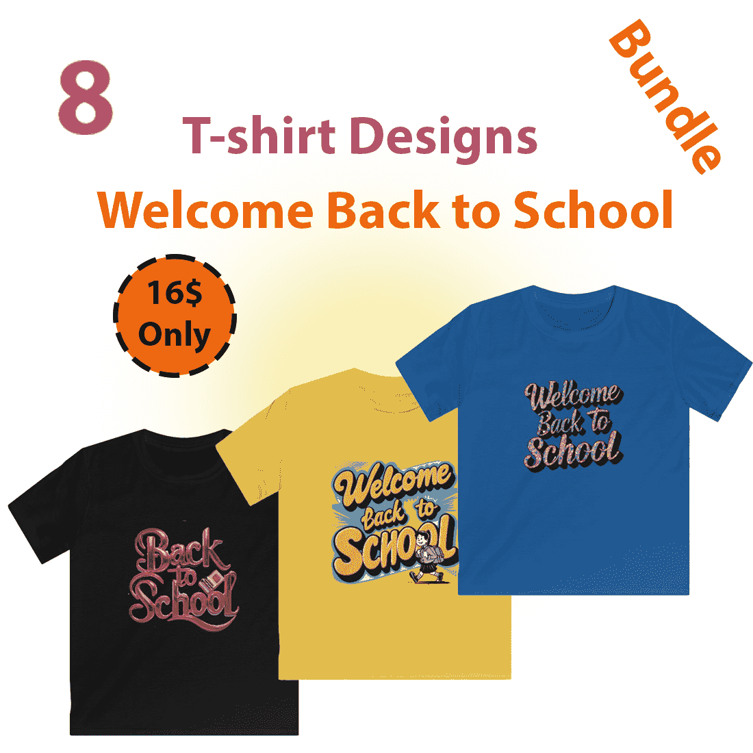 Welcome back to school 8 t-shirt designs only on 16$ cover image.