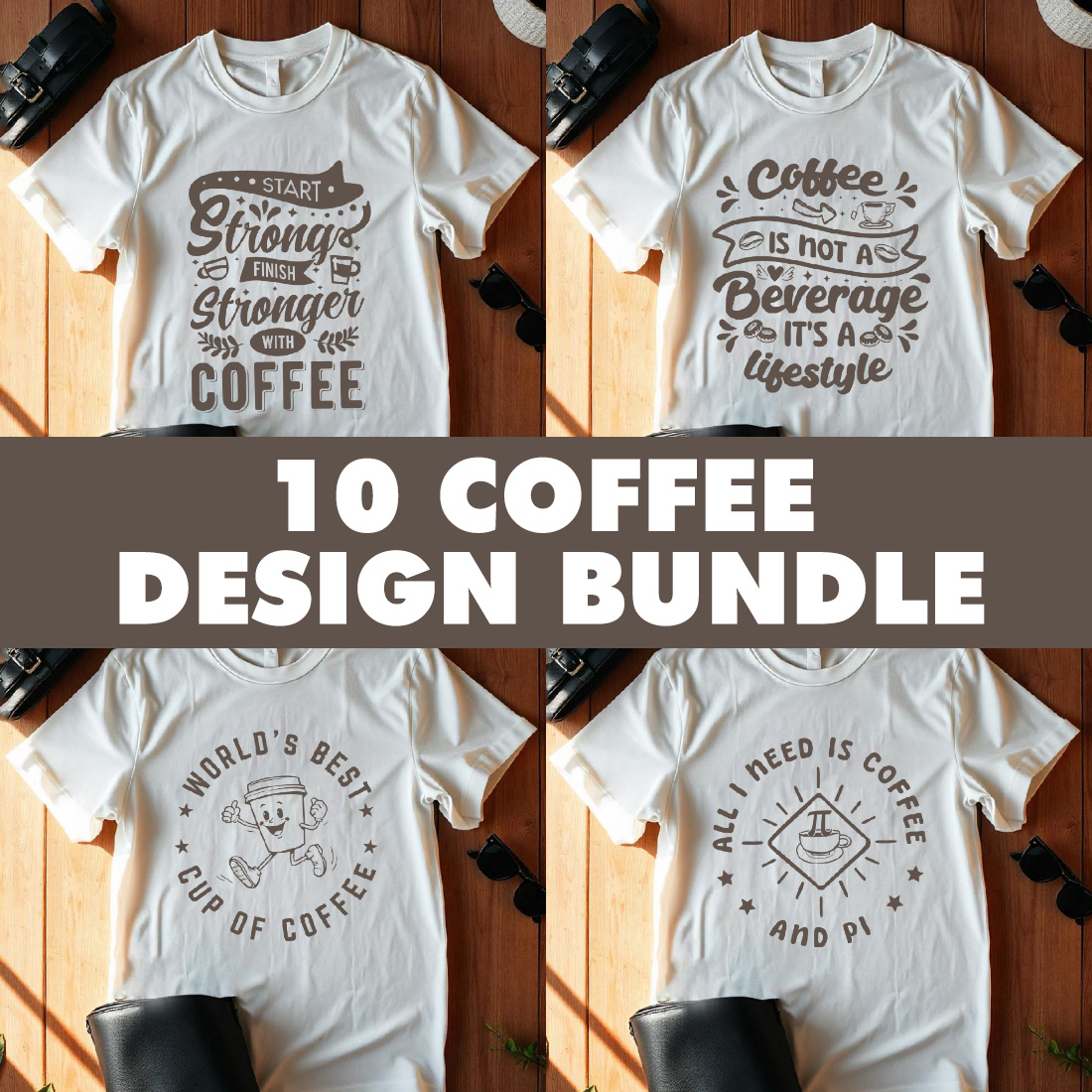 10 Coffee T-Shirt Design Bundle For Coffee Lovers preview image.