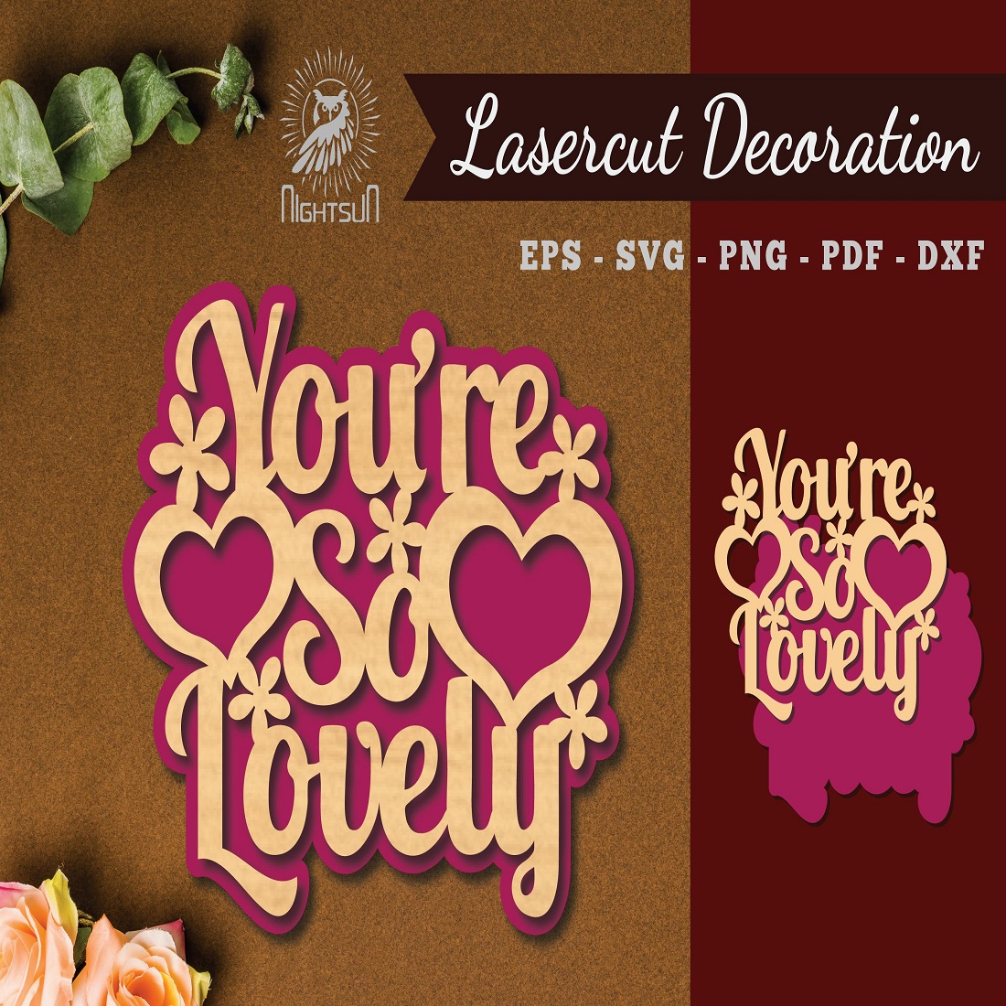 You're So Lovely Laser Cut Decoration preview image.