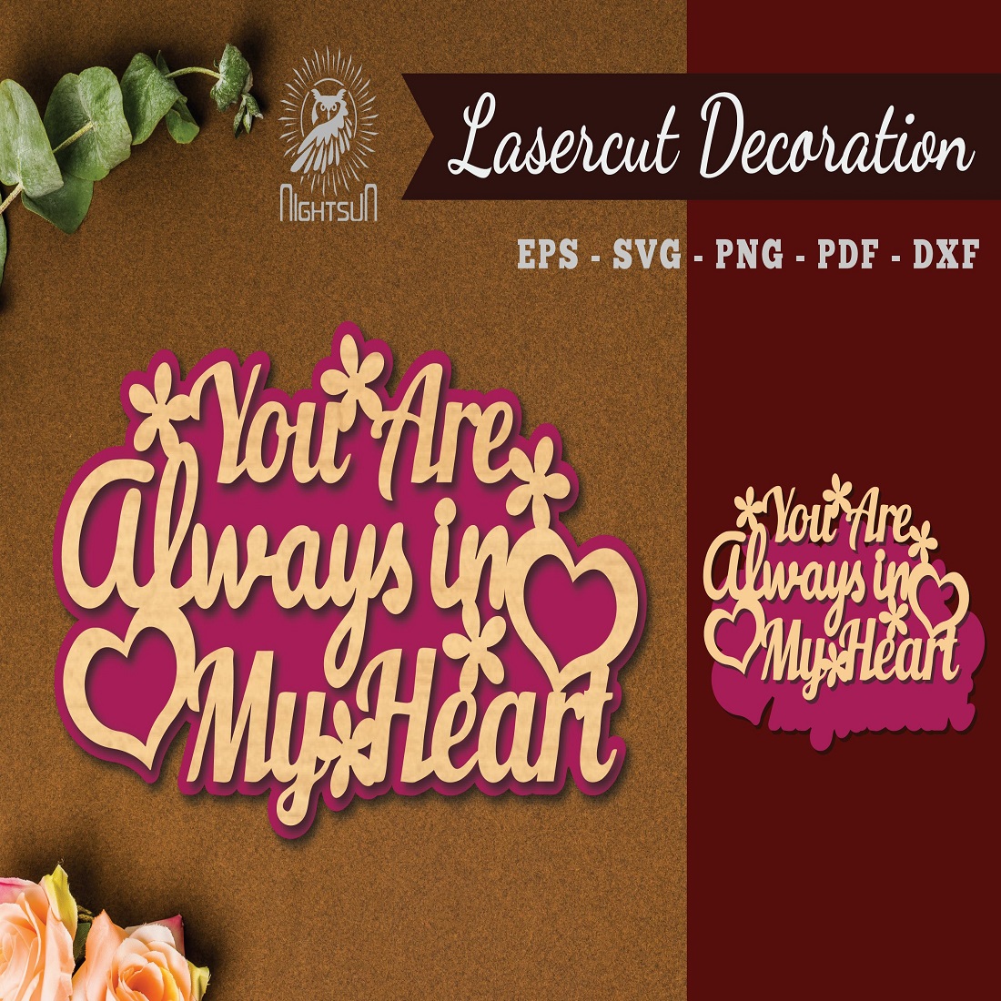 You Are Always In My Heart Laser Cut Decoration preview image.