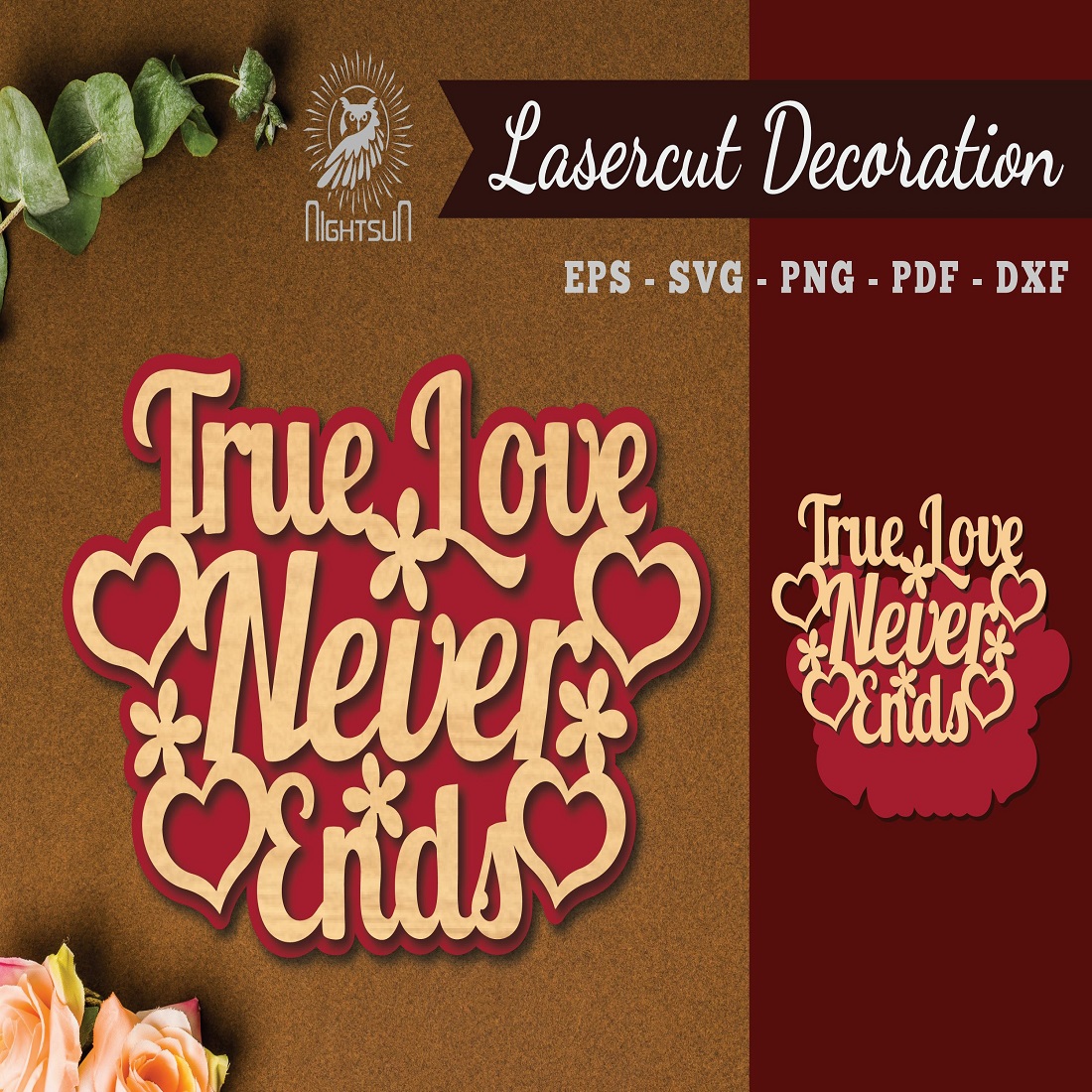 True Love Never Ends Laser Cut Decoration preview image.