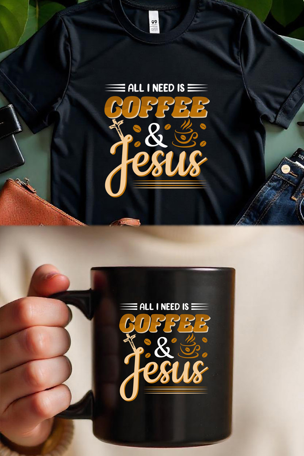 All I need coffee and Jesus T Shirt Design pinterest preview image.