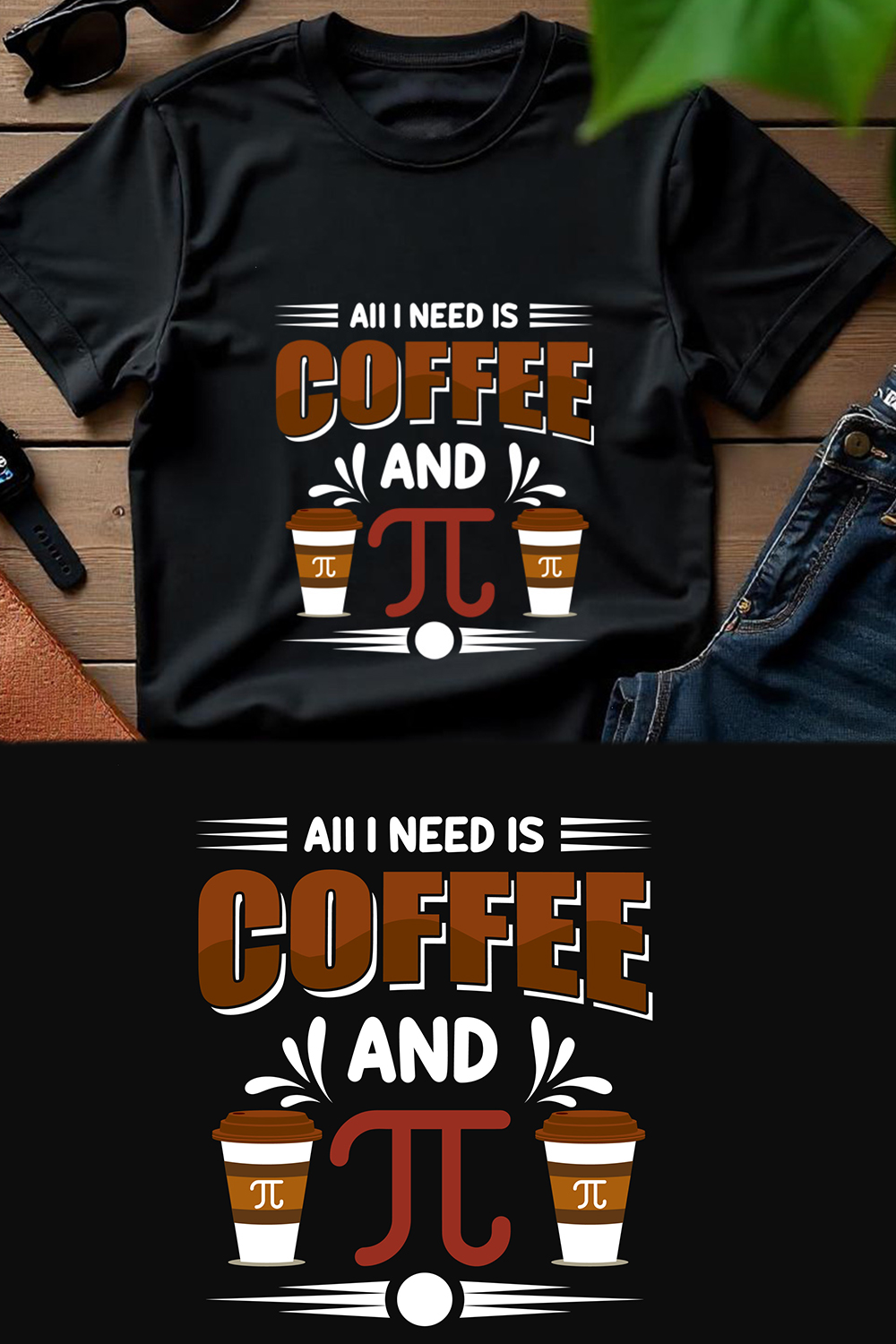 All I need coffee and pi T Shirt Design pinterest preview image.