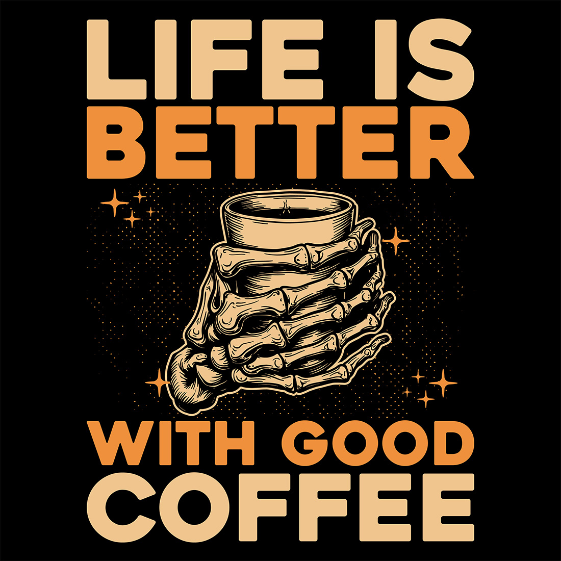 Life is Better with Good Coffee Design cover image.