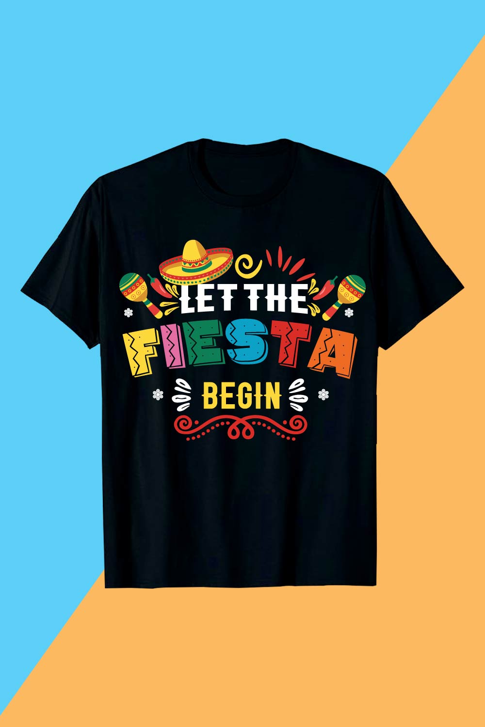 "Let the Fiesta Begin Celebration CINCO-DE-MaY0 T shirt Design pinterest preview image.