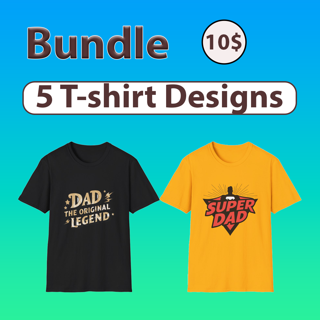 I am selling five Father t-shirt designs only on 10$ cover image.