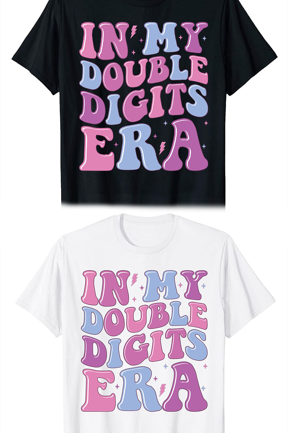 In my double digits era t shirt design pinterest preview image.