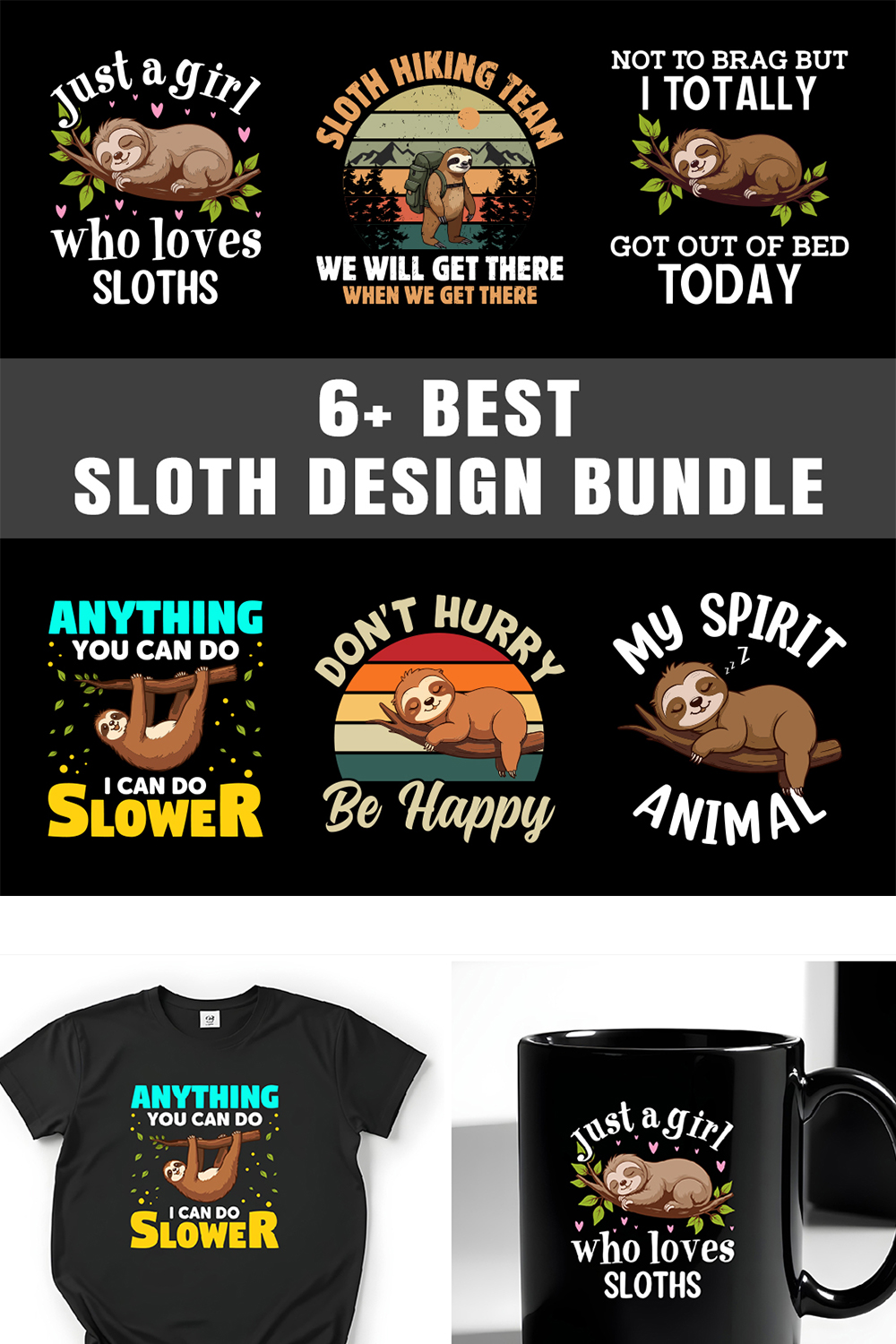 Funny Sloth T-Shirt design graphic bundle pinterest preview image.