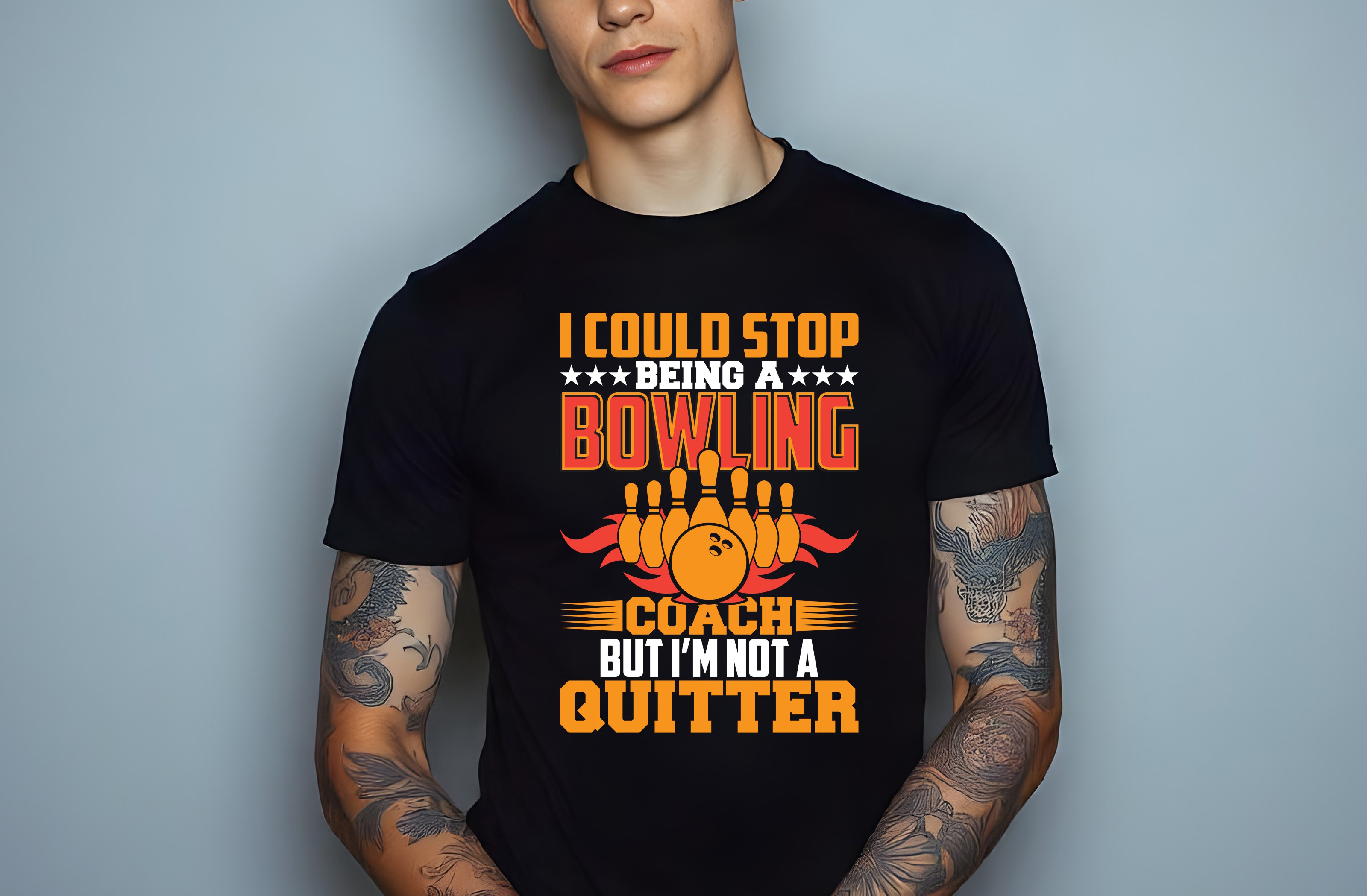 i could stop being a bowling coach but im not a quitter graphic design male t shirt mockups 415