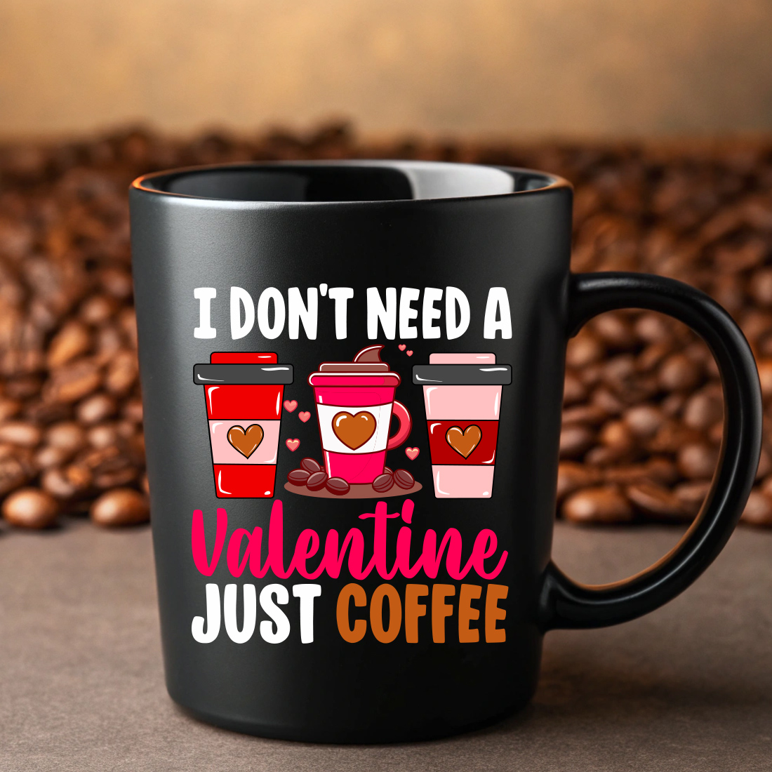 i dont need a valentine just coffee 1 626