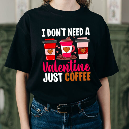 I Don’t Need a Valentine Just Coffee cover image.