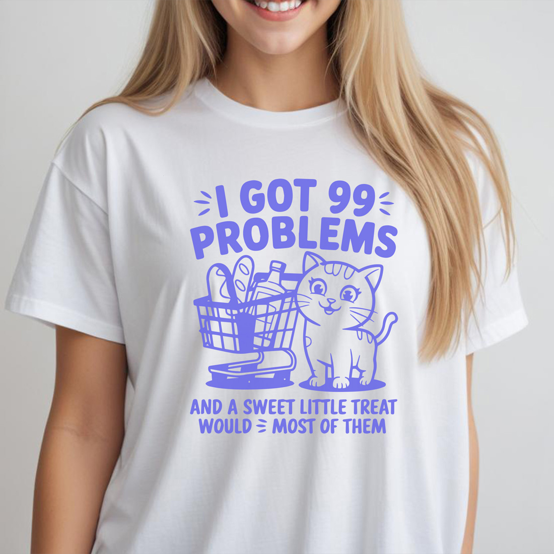 i got 99 problems and a sweet little treat would most of them female tshirt front mockup 786