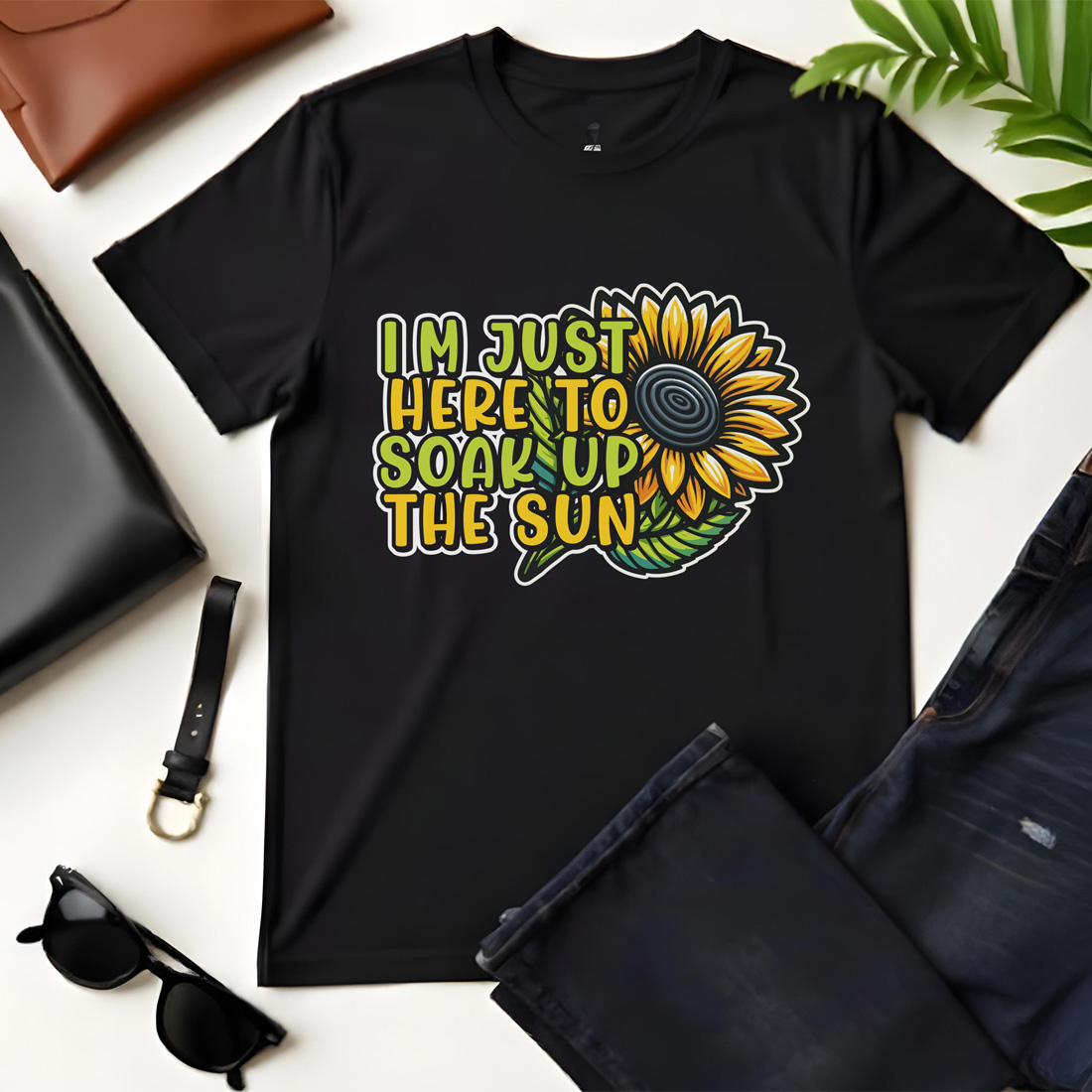 im just here to soak up the sun sunflower graphic design black flat tshirt mockup 731